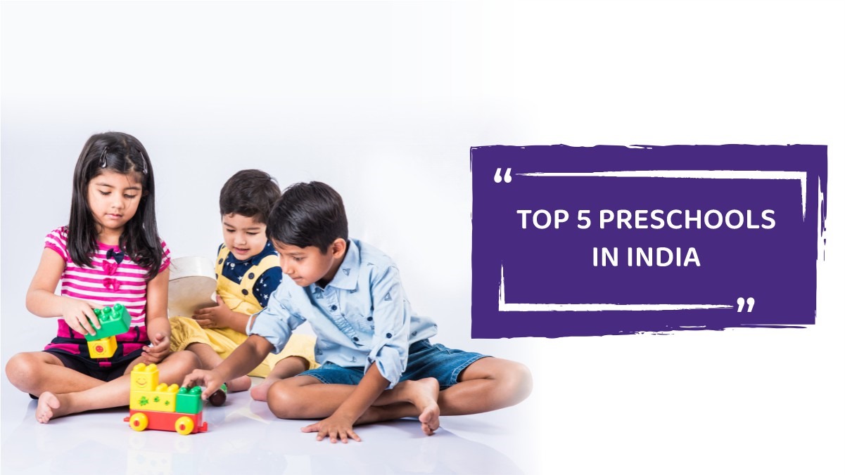 Top 5 Preschools In India