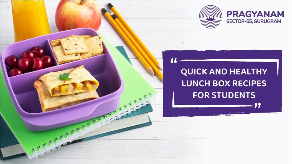 10 Quick And Healthy Lunch Box Recipes For Students