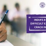 8 Most Difficult Exams to Crack in 2025