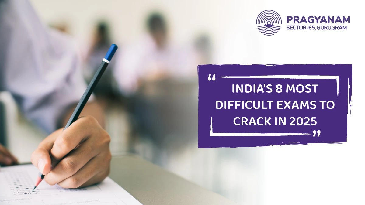 INDIAS 8 Most Difficult Exams to Crack in 2025